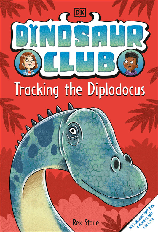 Dinosaur Club: Tracking the Diplodocus (Dinosaur Club) (Book:4)