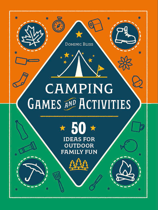 Camping Games and Activities - 50 Ideas for Outdoor Family Fun
