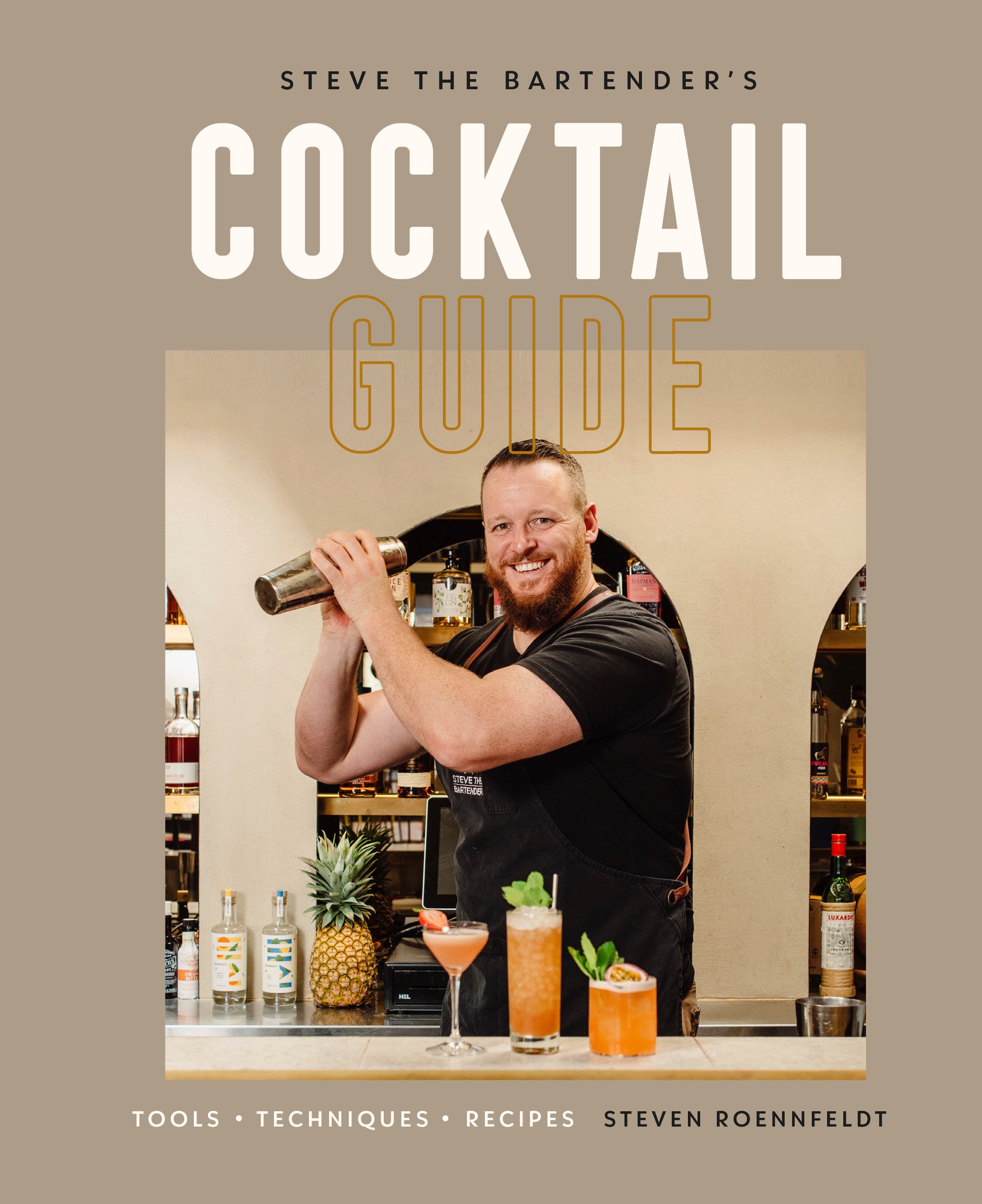 Steve the Bartender's Cocktail Guide - Tools - Techniques - Recipes