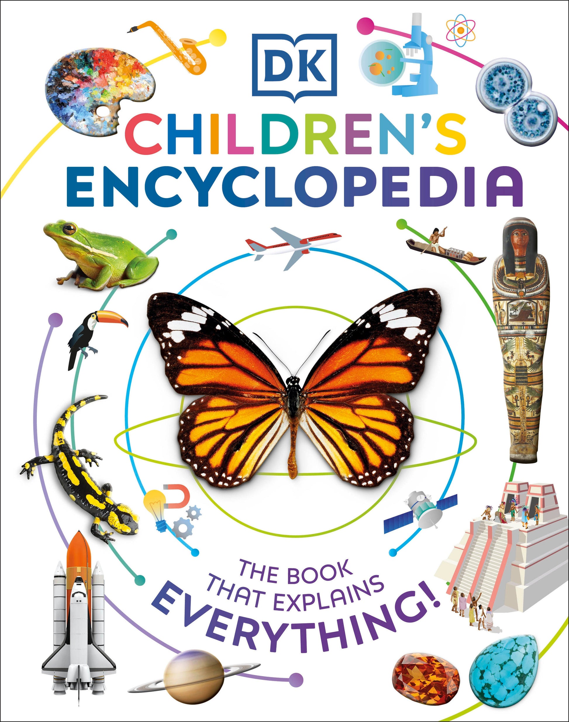DK Children's Encyclopedia - The Book That Explains Everything! (DK Children's Visual Encyclopedias)