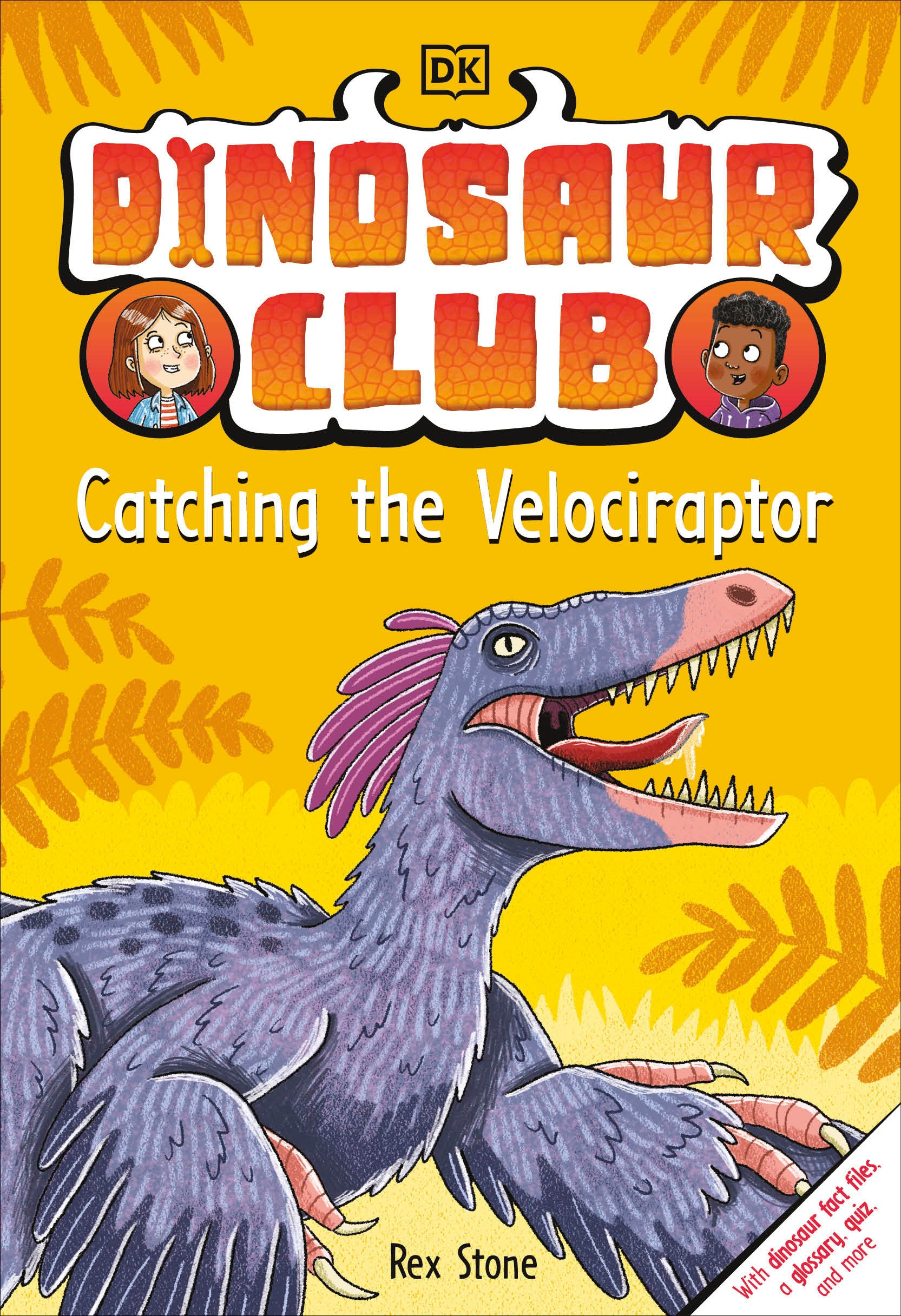 Dinosaur Club: Catching the Velociraptor (Dinosaur Club) (Book:6)