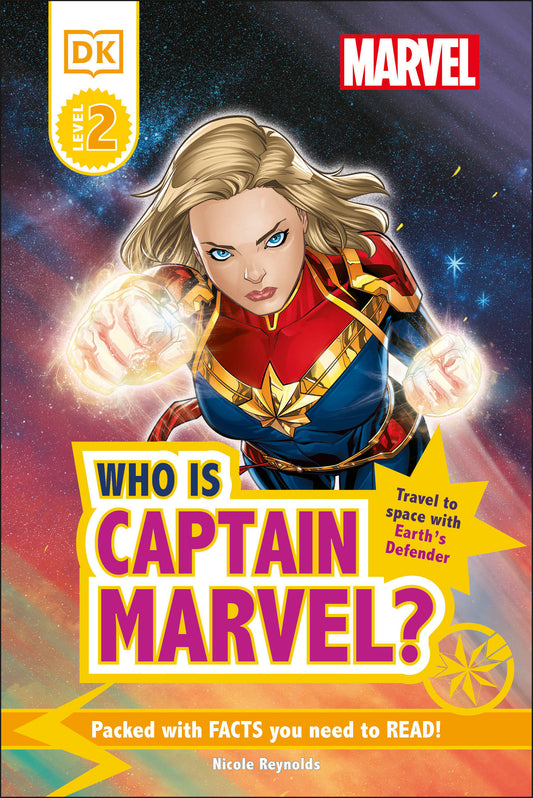 Marvel Who Is Captain Marvel? - Travel to Space with Earth’s Defender (DK Readers Level 2)