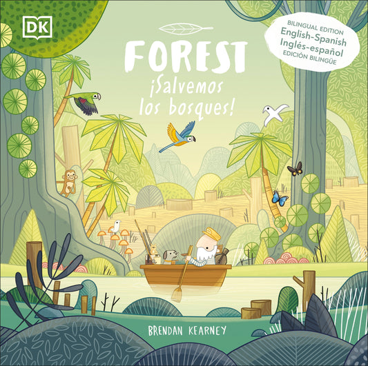 Forest, �Salvemos los bosques! - Bilingual Edition English-Spanish, Edici�n biling�e ingl�s-espa�ol (Adventures with Finn and Skip�)
