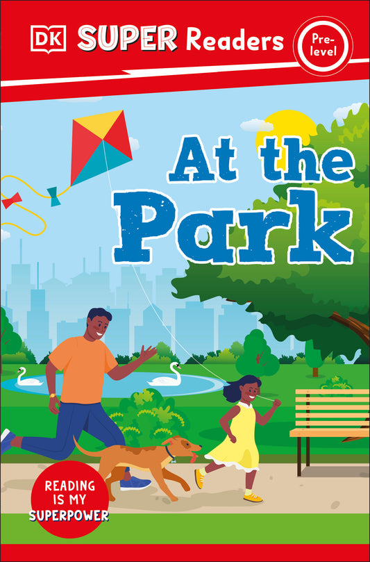DK Super Readers Pre-Level At the Park (DK Super Readers)