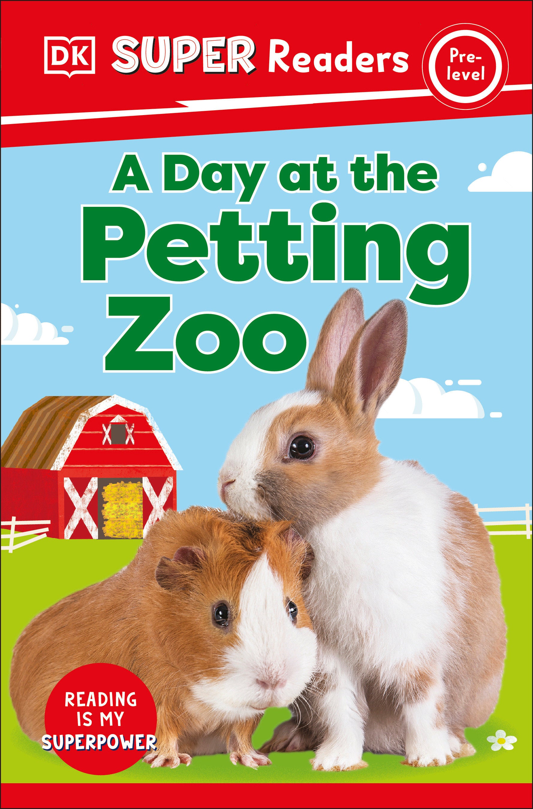 DK Super Readers Pre-Level A Day at the Petting Zoo (DK Super Readers)