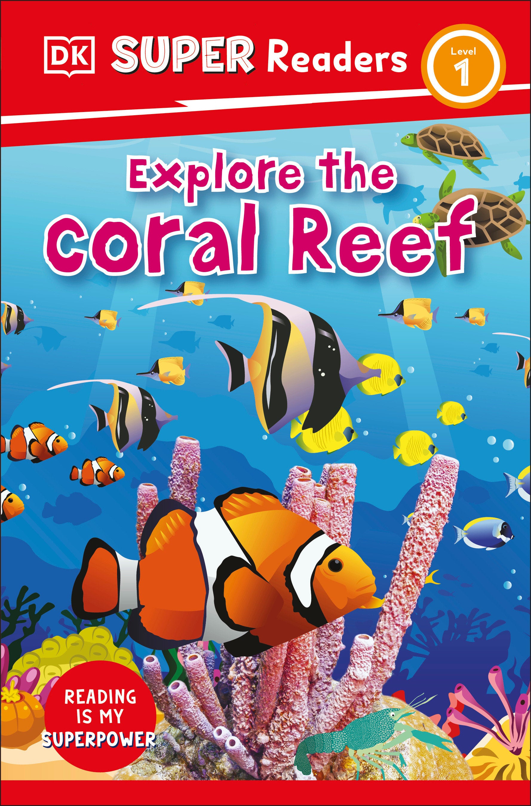 DK Super Readers Level 1 Explore the Coral Reef (DK Super Readers)