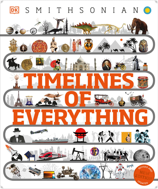 Timelines of Everything - From Woolly Mammoths to World Wars (DK Children's Timelines)