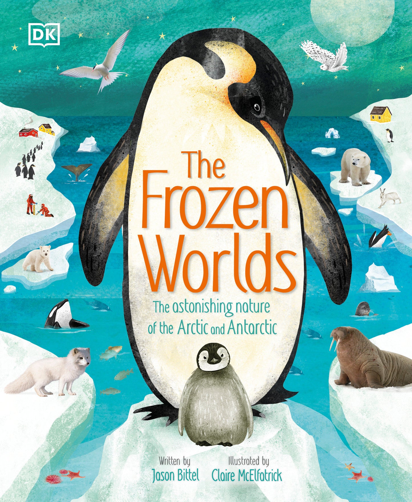 The Frozen Worlds - The Astonishing Nature of the Arctic and Antarctic (The Magic and Mystery of the Natural World)