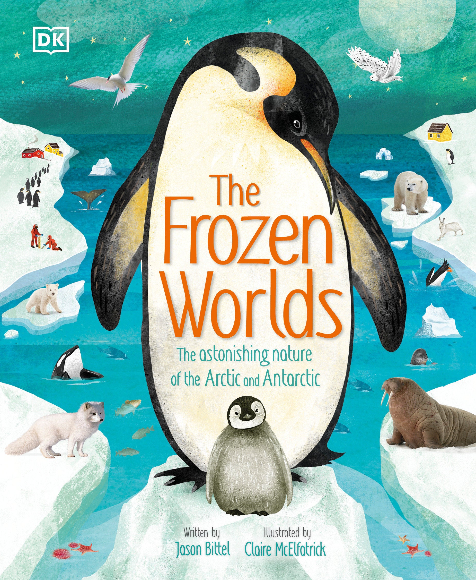 The Frozen Worlds - The Astonishing Nature of the Arctic and Antarctic (The Magic and Mystery of the Natural World)