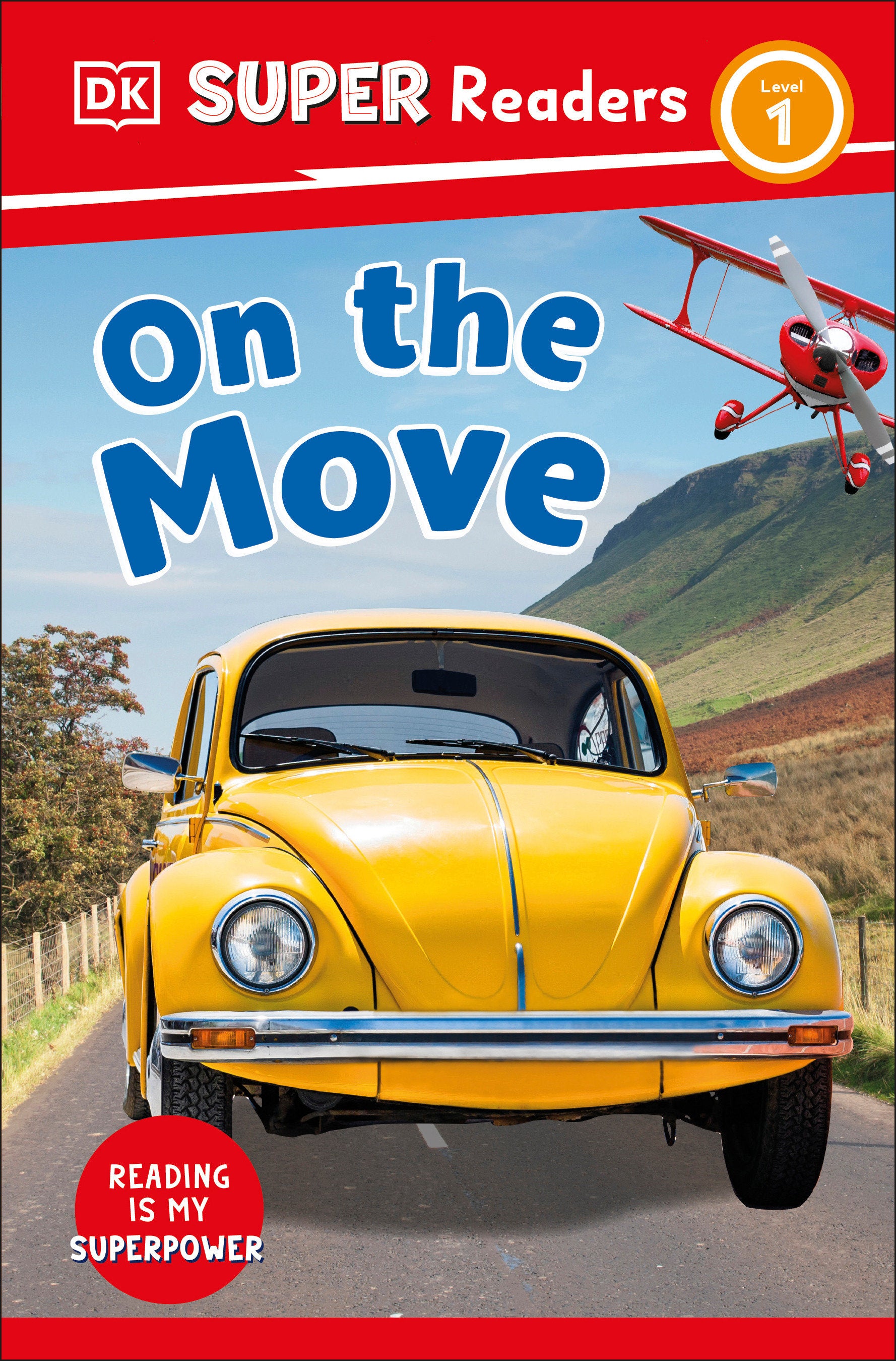 DK Super Readers Level 1 On the Move (DK Super Readers)