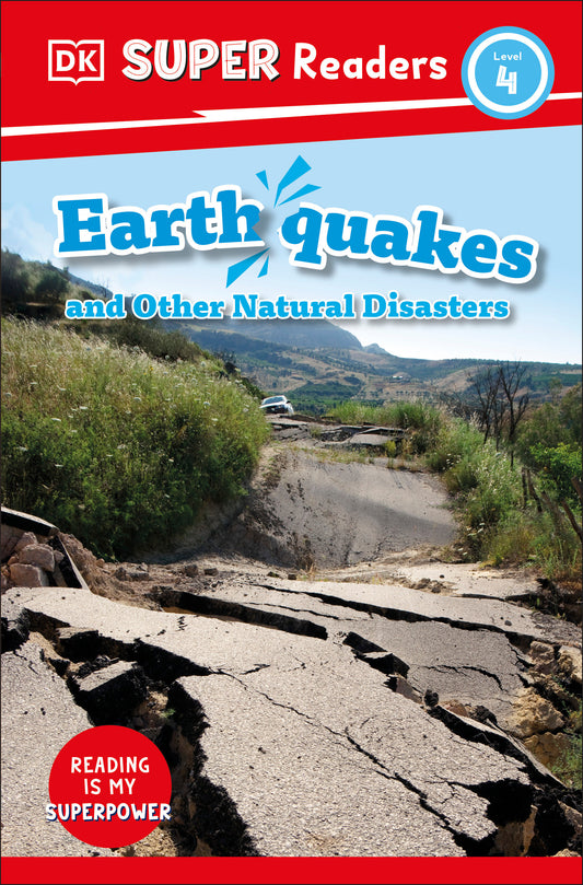 DK Super Readers Level 4 Earthquakes and Other Natural Disasters (DK Super Readers)