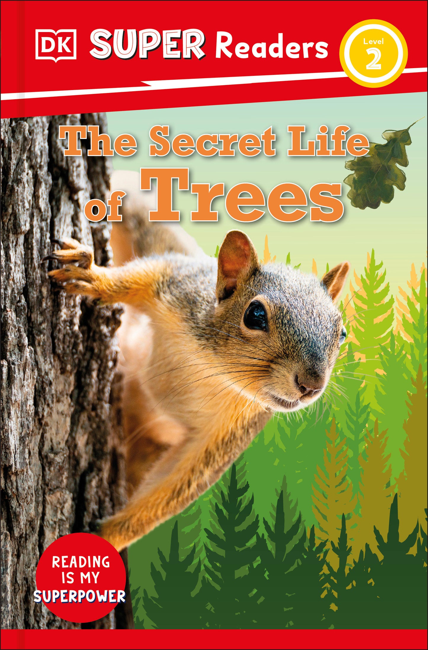 DK Super Readers Level 2 The Secret Life of Trees (DK Super Readers)