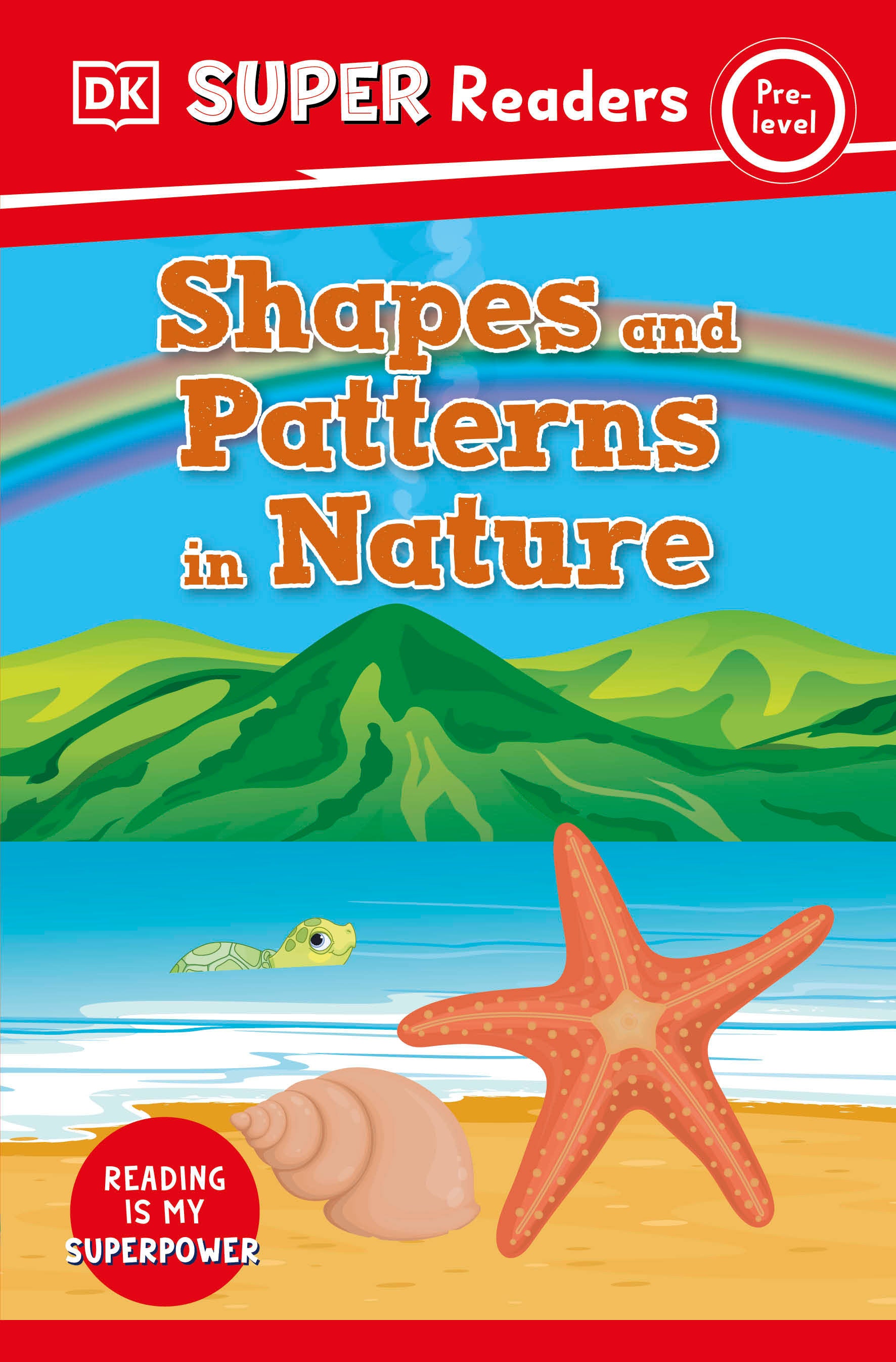 DK Super Readers Pre-Level Shapes and Patterns in Nature (DK Super Readers)