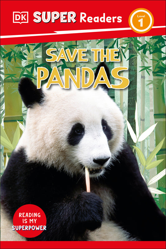 DK Super Readers Level 1 Save the Pandas (DK Super Readers)