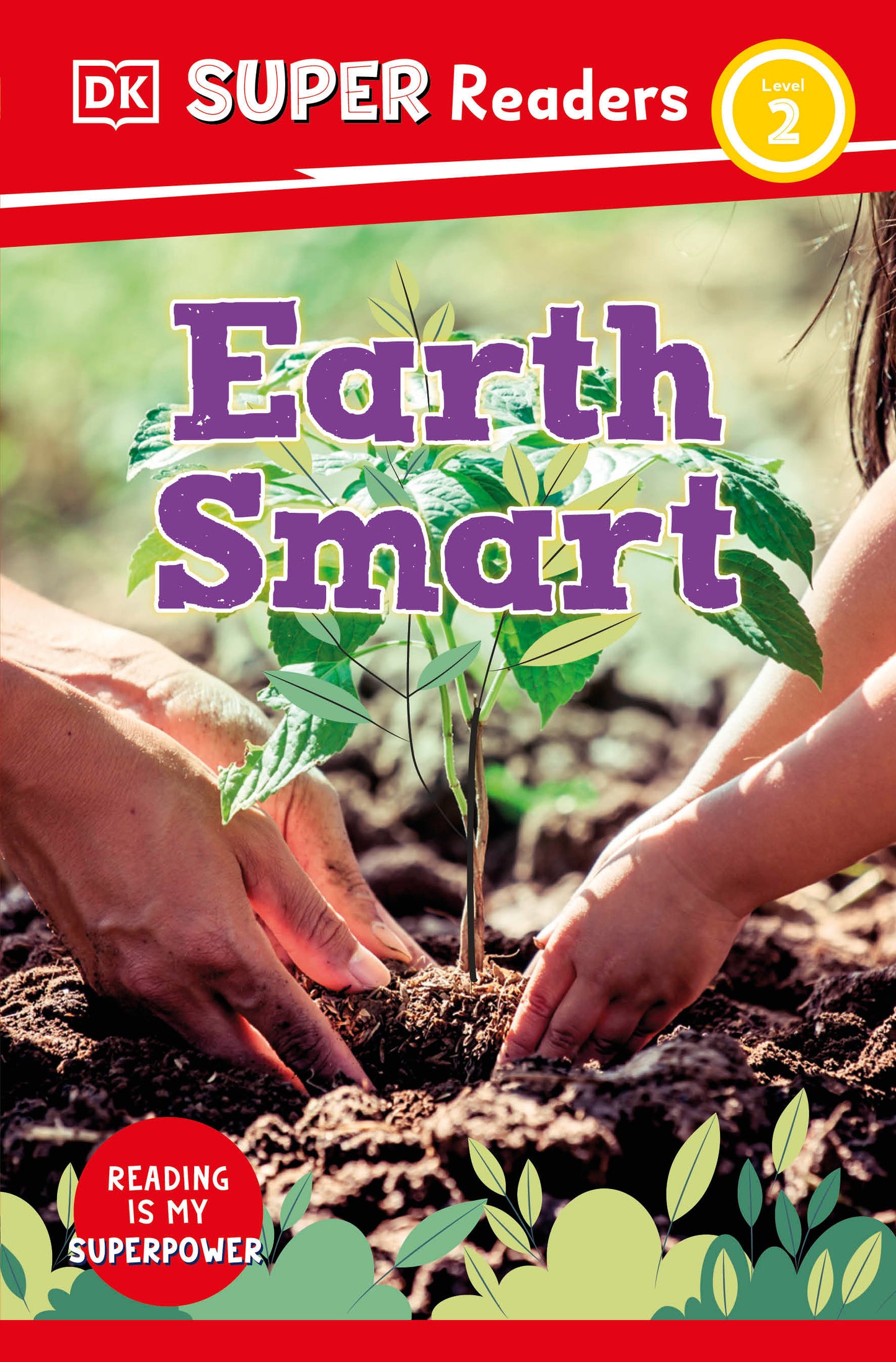 DK Super Readers Level 2 Earth Smart (DK Super Readers)