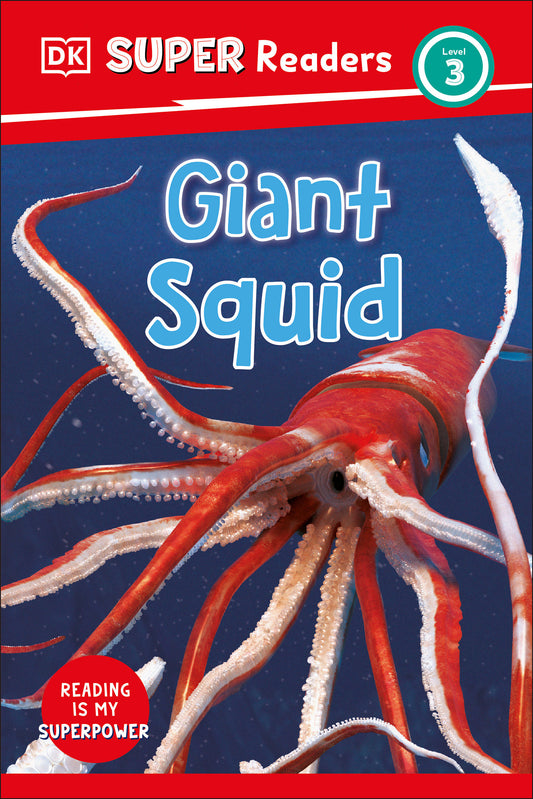 DK Super Readers Level 3 Giant Squid (DK Super Readers)