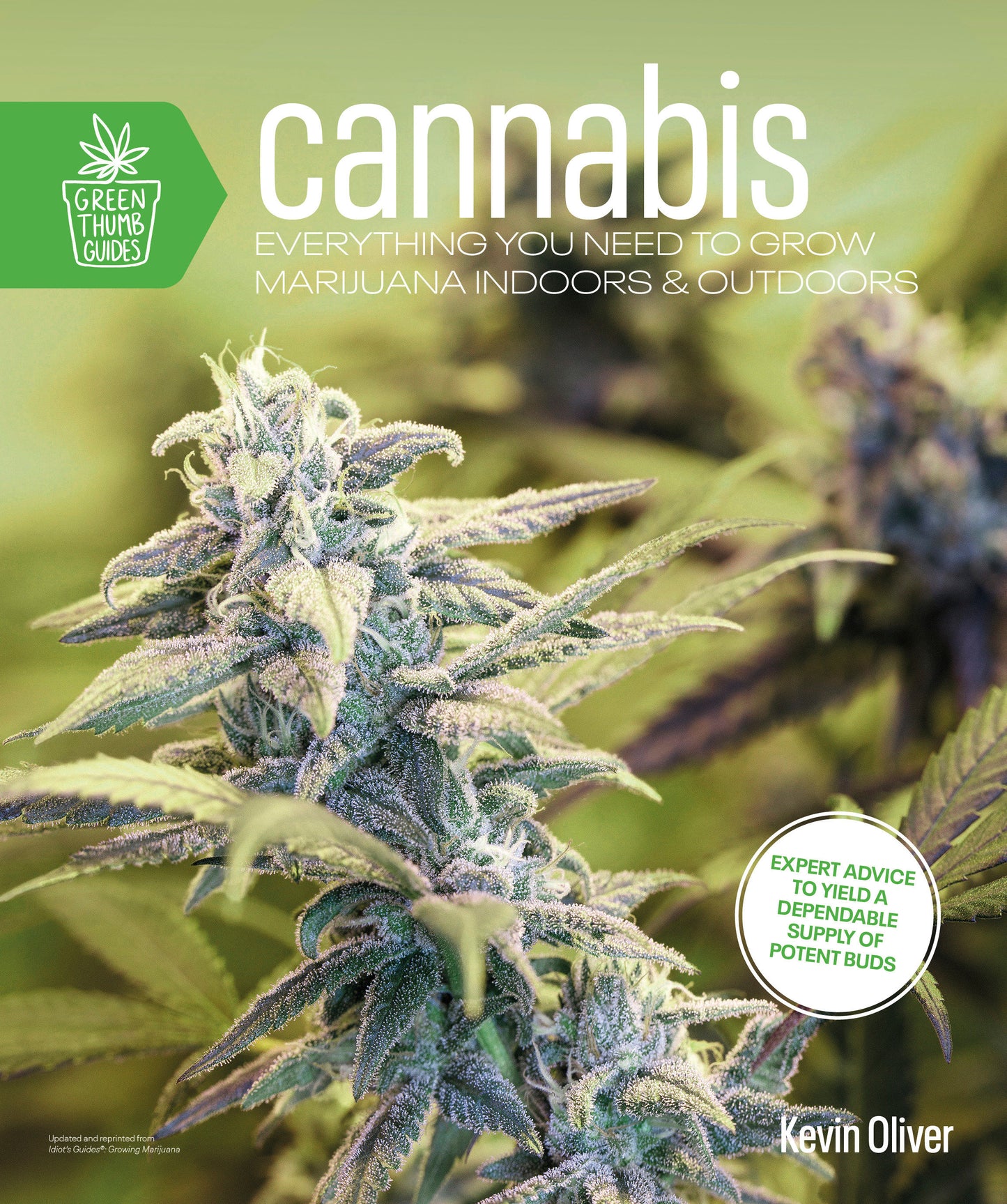 Cannabis - Everything You Need to Grow Marijuana Indoors and Outdoors (Green Thumb Guides)