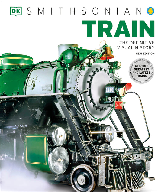 Train - The Definitive Visual History (DK Definitive Visual Histories)