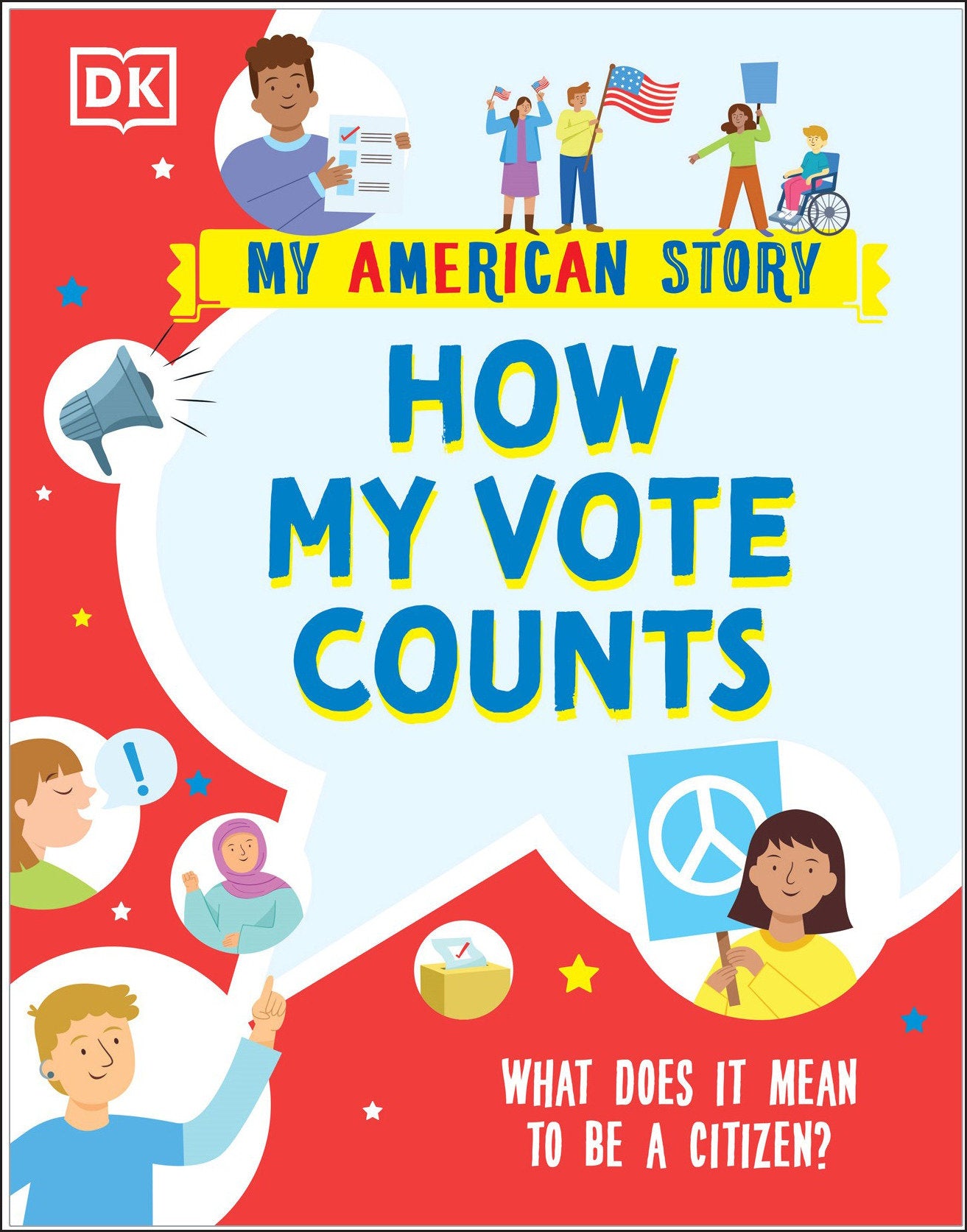 How my Vote Counts - What does it mean to be a Citizen? (My American Story)