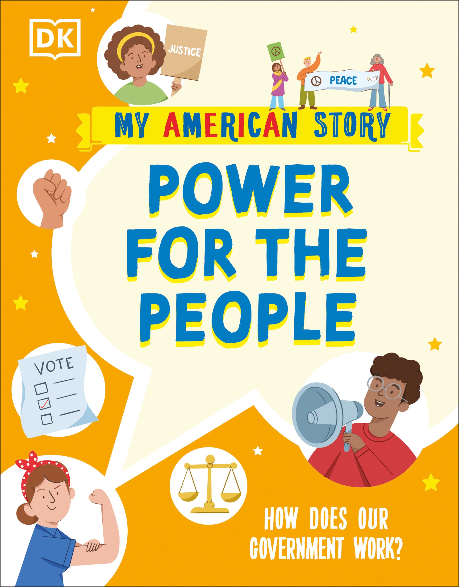 Power for the People - How does our Government Work? (My American Story)