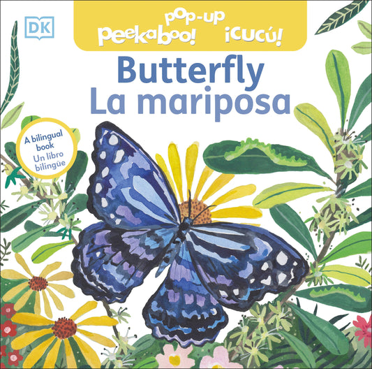 Bilingual Pop-Up Peekaboo! Butterfly - La mariposa, ¡Cucú! la mariposa - Un libro bilingüe (Pop-Up Peekaboo!)