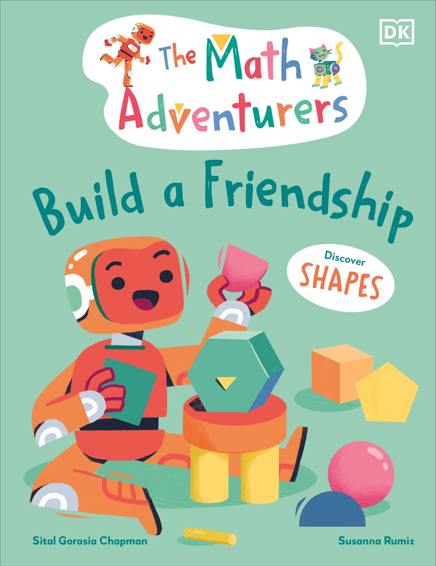 The Math Adventurers Build a Friendship - Discover Shapes (The Math Adventurers)