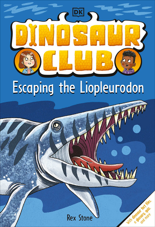 Dinosaur Club: Escaping the Liopleurodon (Dinosaur Club) (Book:7)