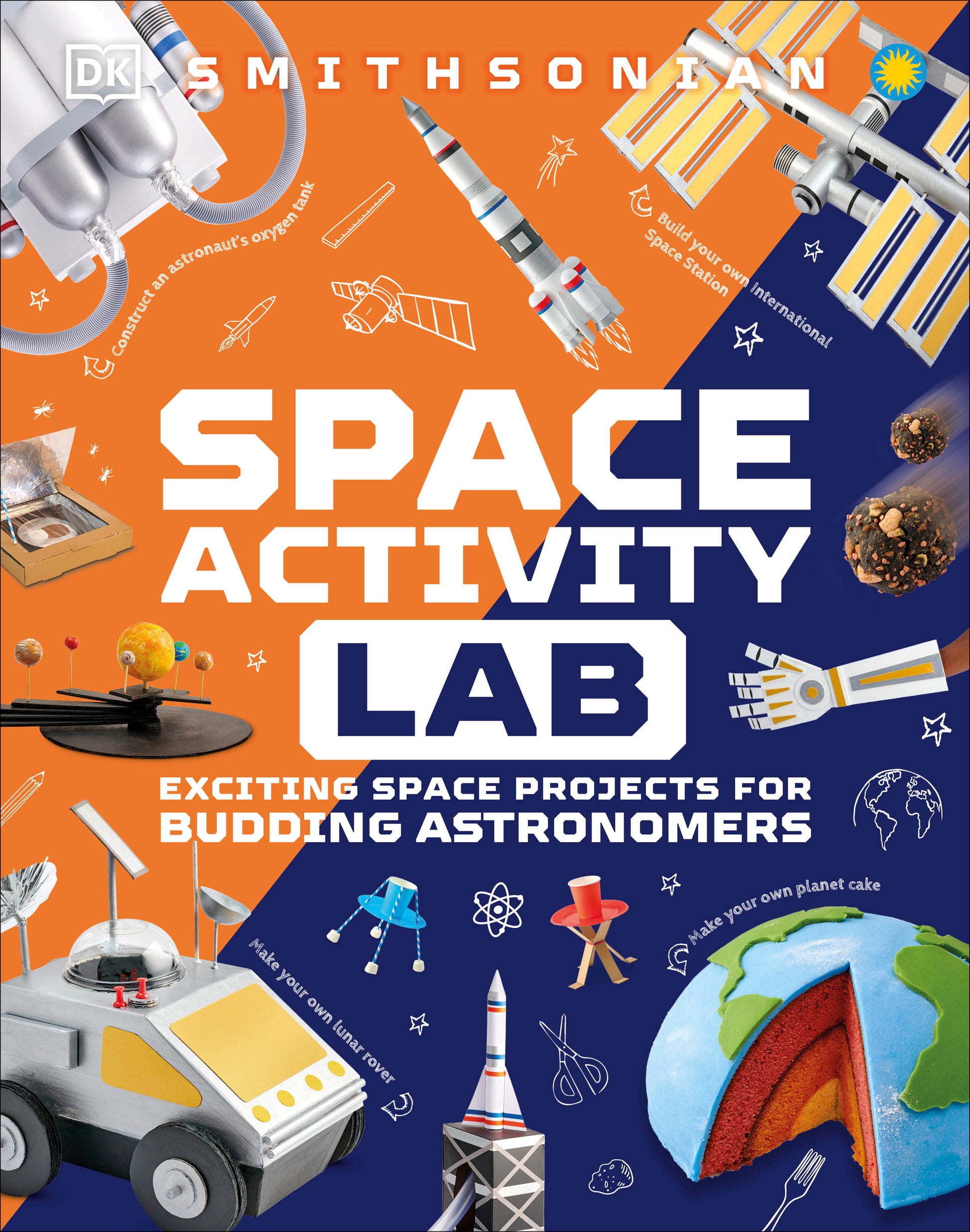 Space Activity Lab - Exciting Space Projects for Budding Astronomers (DK Activity Lab)