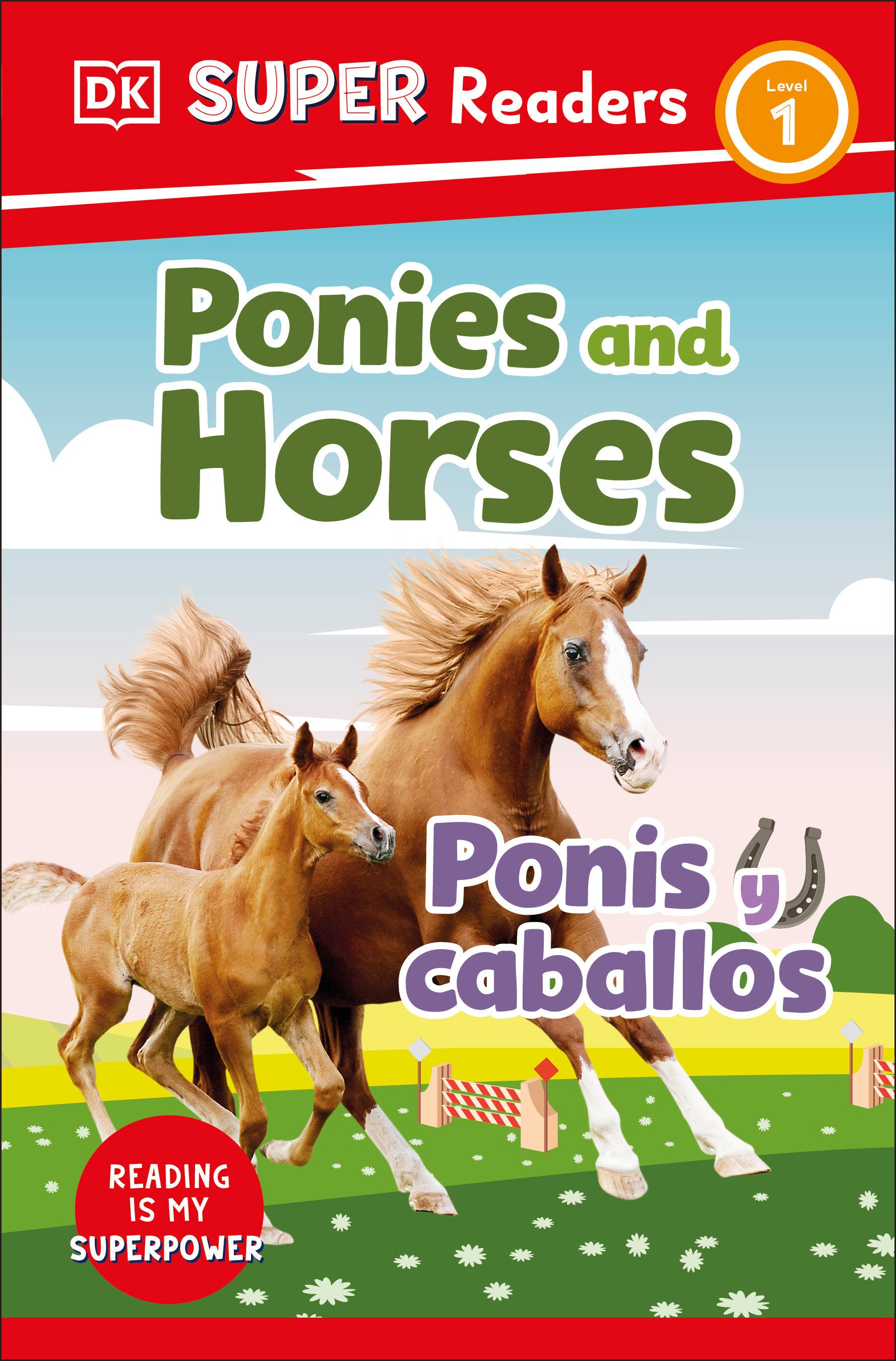 DK Super Readers Level 1 English-Spanish Bilingual Ponies and Horses – Ponis y caballos, Ponis y caballos (DK Super Readers)
