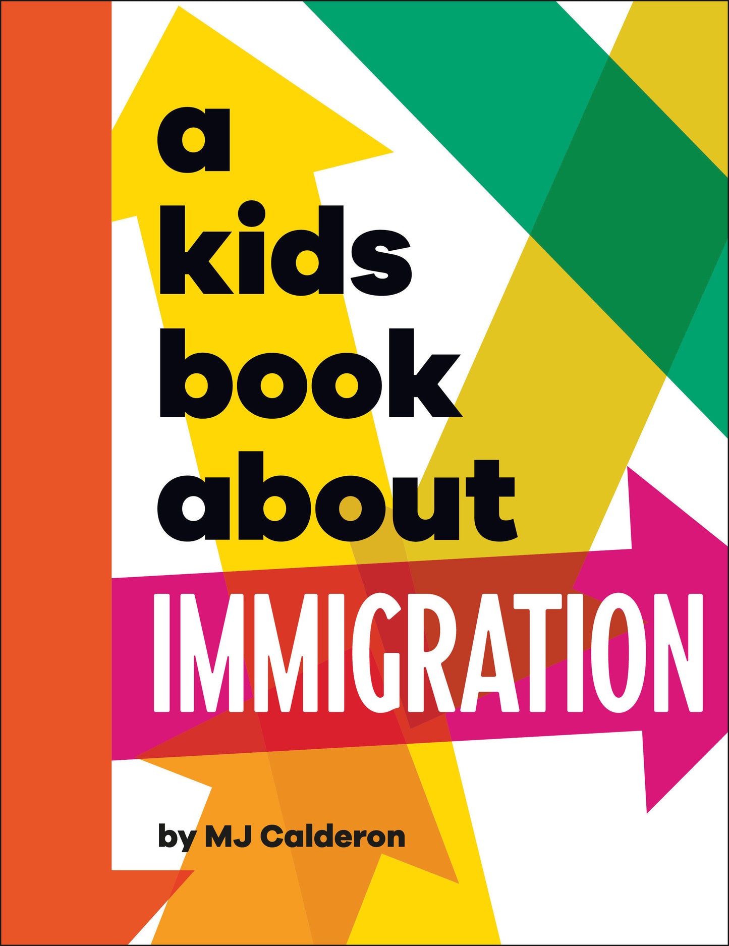 A Kids Book About Immigration (A Kids Book)
