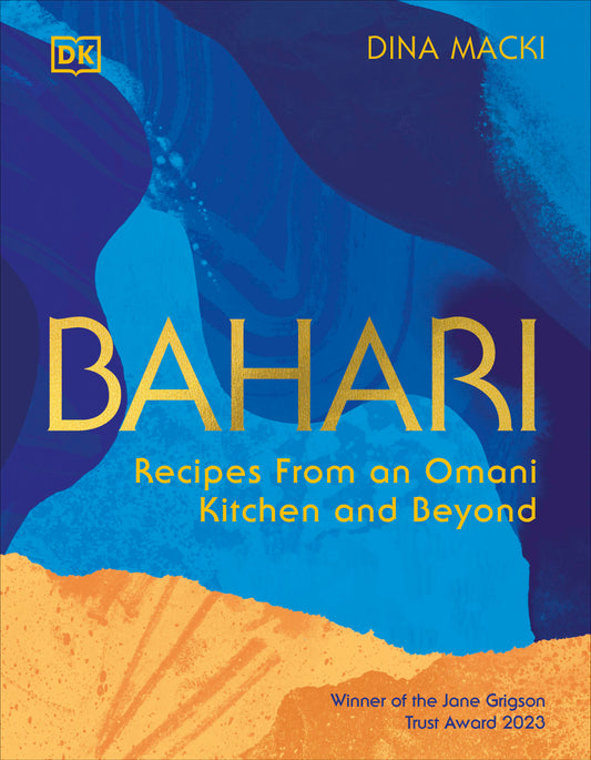 Bahari - Recipes From an Omani Kitchen and Beyond