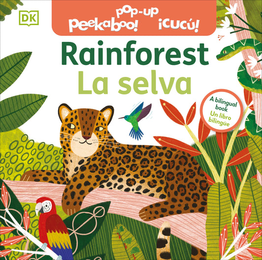 Bilingual Pop-Up Peekaboo! Rainforest - La selva, Pop-Up Peekaboo! Rainforest (Pop-Up Peekaboo!)