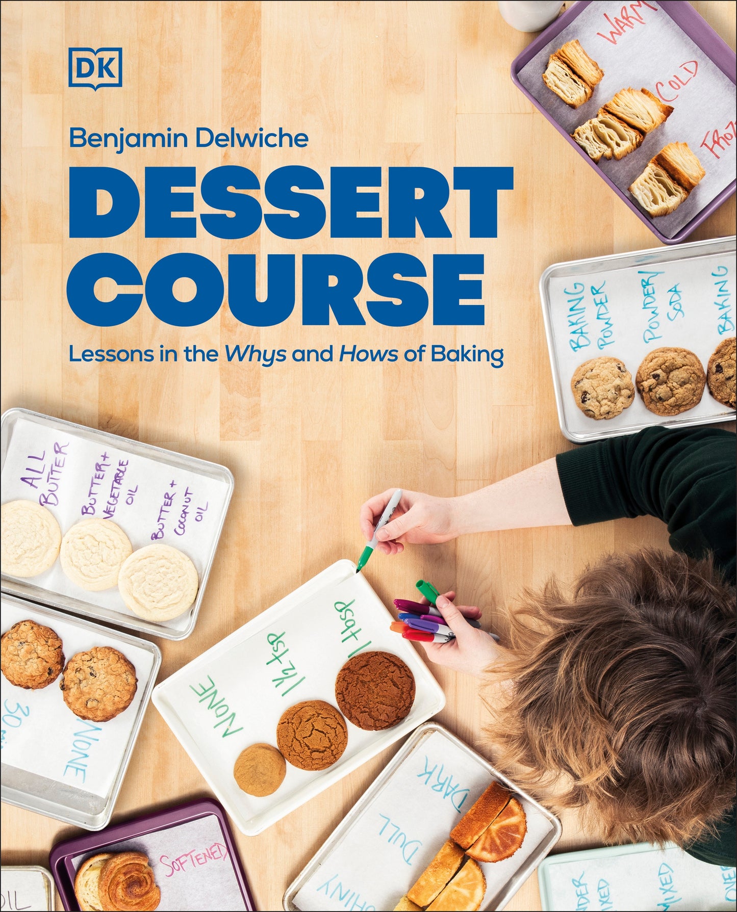 Dessert Course - Lessons in the Whys and Hows of Baking