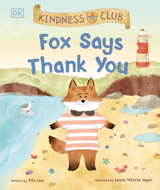 Kindness Club Fox Says Thank You (Kindness Club)