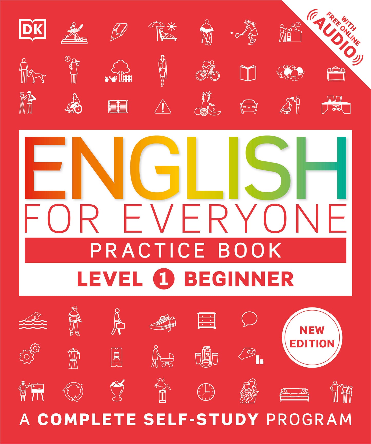 English for Everyone Practice Book Level 1 Beginner - A Complete Self-Study Program (DK English for Everyone)