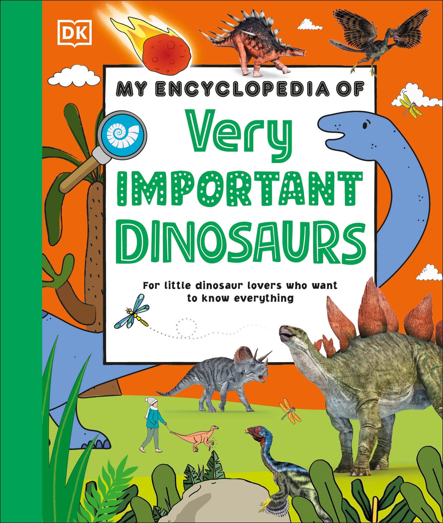 My Encyclopedia of Very Important Dinosaurs - For Little Dinosaur Lovers Who Want to Know Everything (My Very Important Encyclopedias)