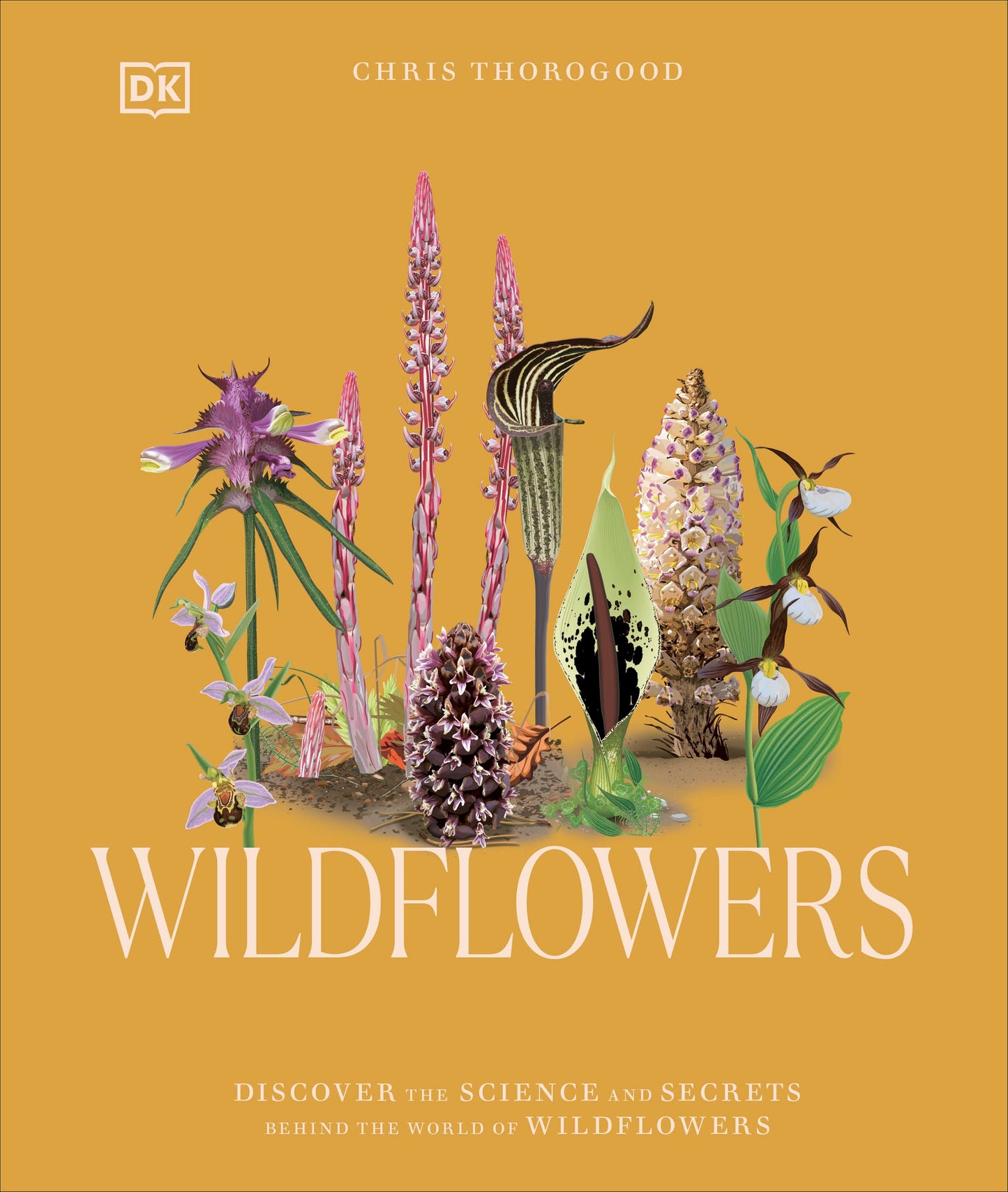 Wildflowers - Discover the Science and Secrets Behind the World of Wildflowers (Science and Secrets of Natural History)