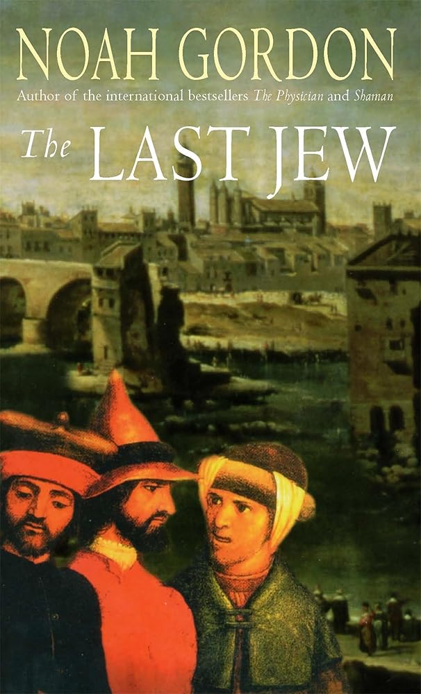 The Last Jew by Noah Gordon