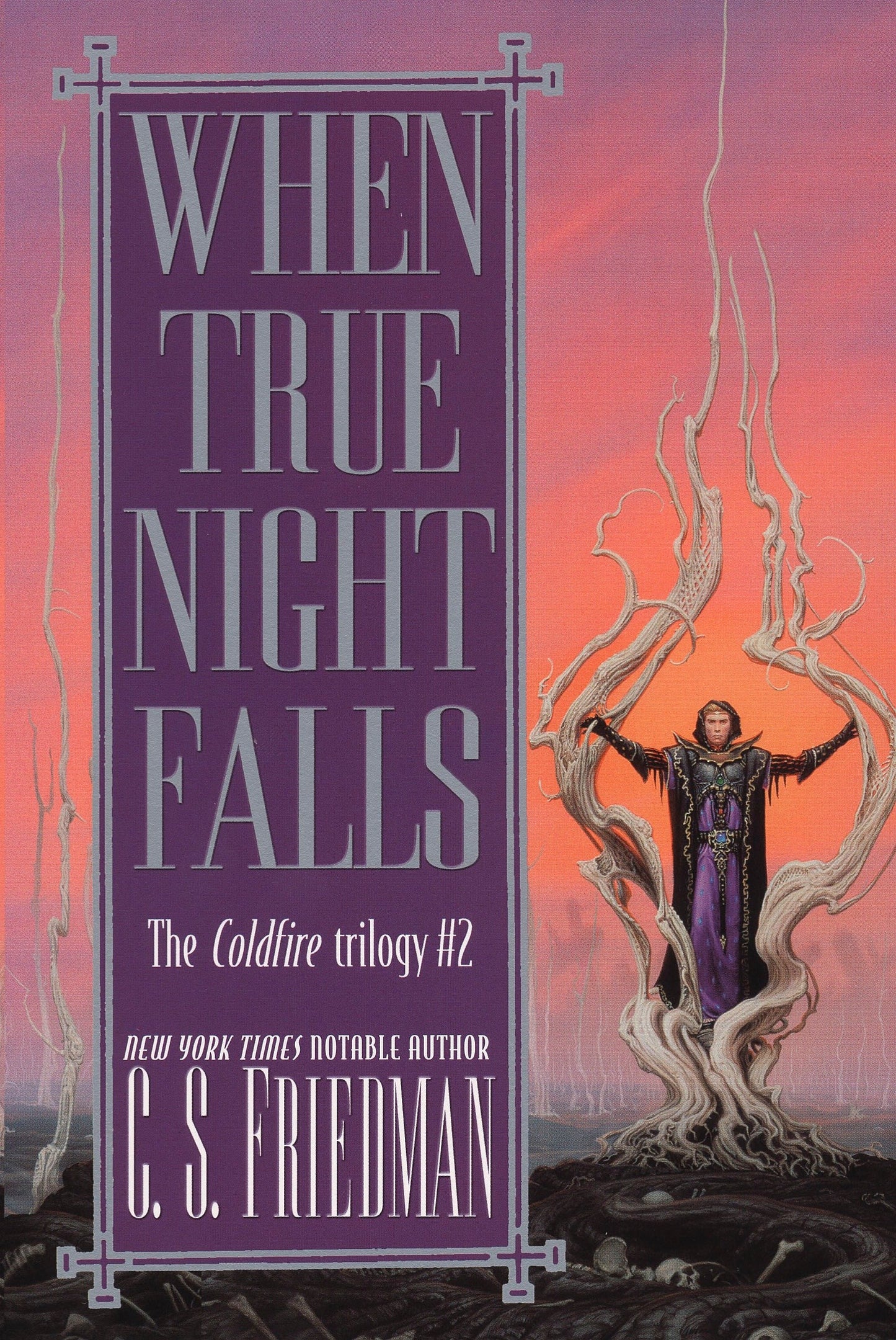 When True Night Falls (Coldfire) (Book:2)