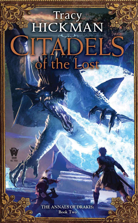 Citadels of the Lost (Annals of Drakis) (Book:2)