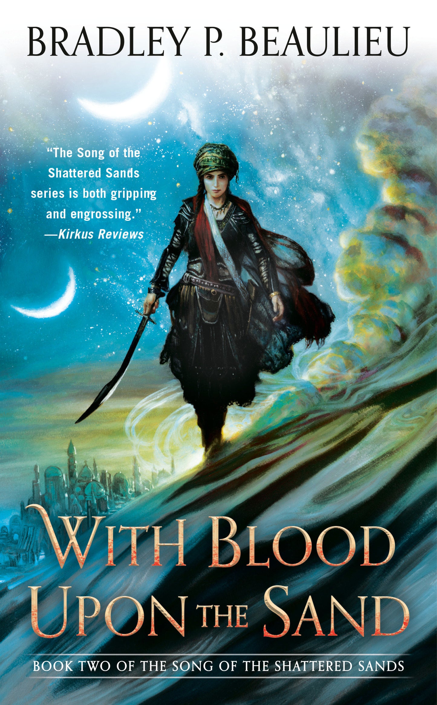 With Blood Upon the Sand (Song of Shattered Sands) (Book:2)