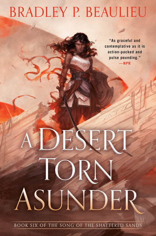 A Desert Torn Asunder (Song of Shattered Sands) (Book:6)