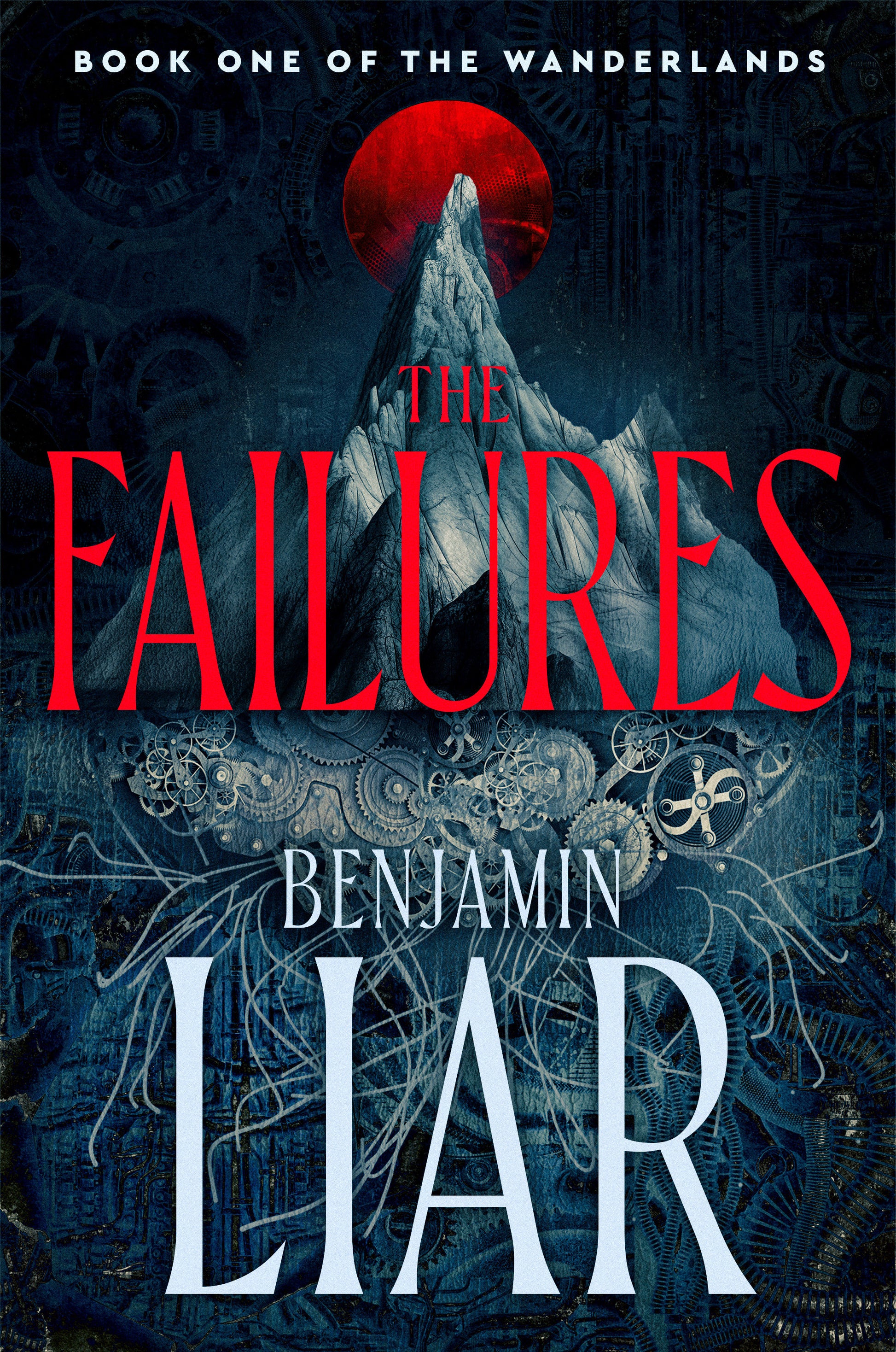 The Failures (WANDERLANDS) (Book:1)