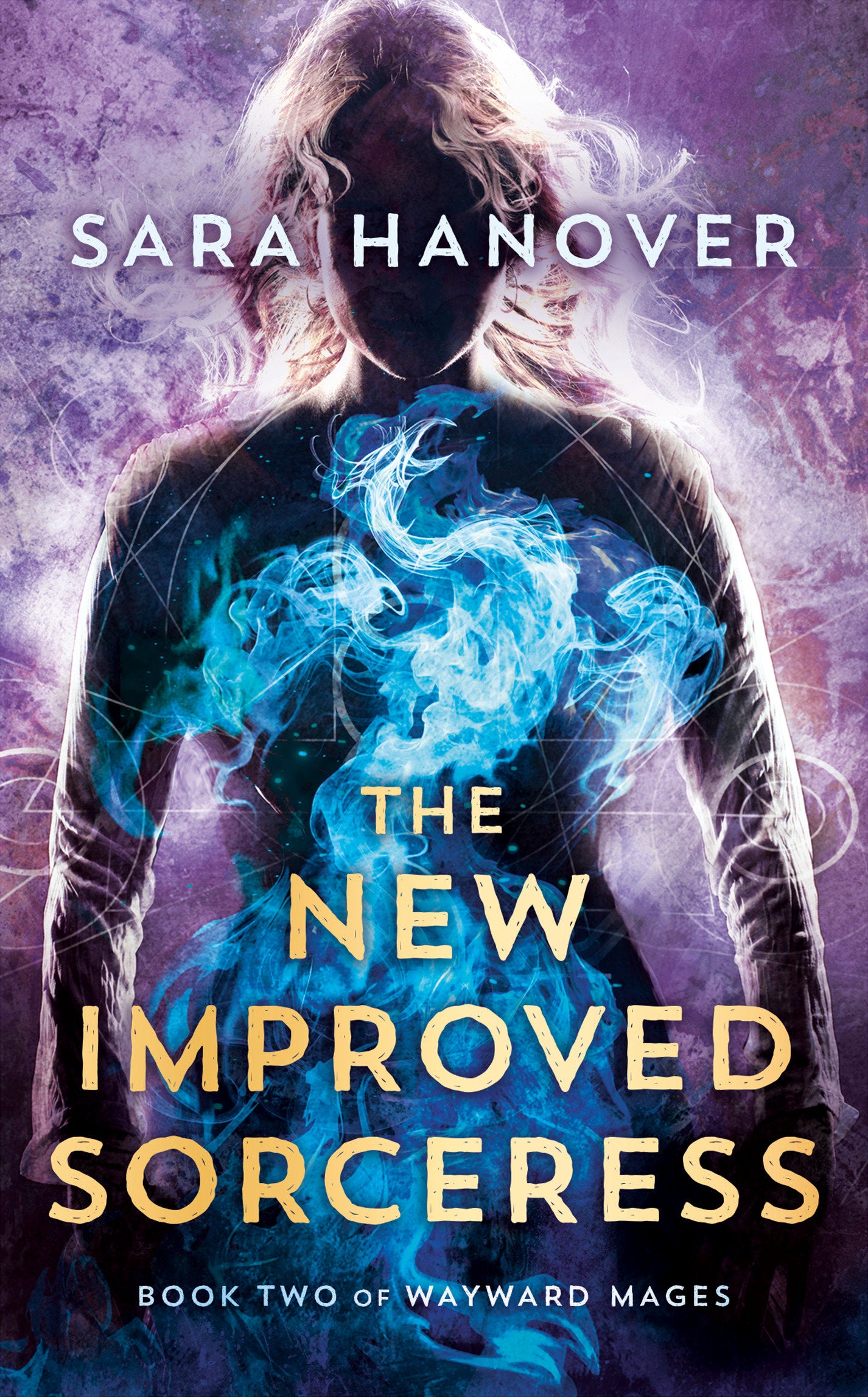 The New Improved Sorceress (Wayward Mages) (Book:2)