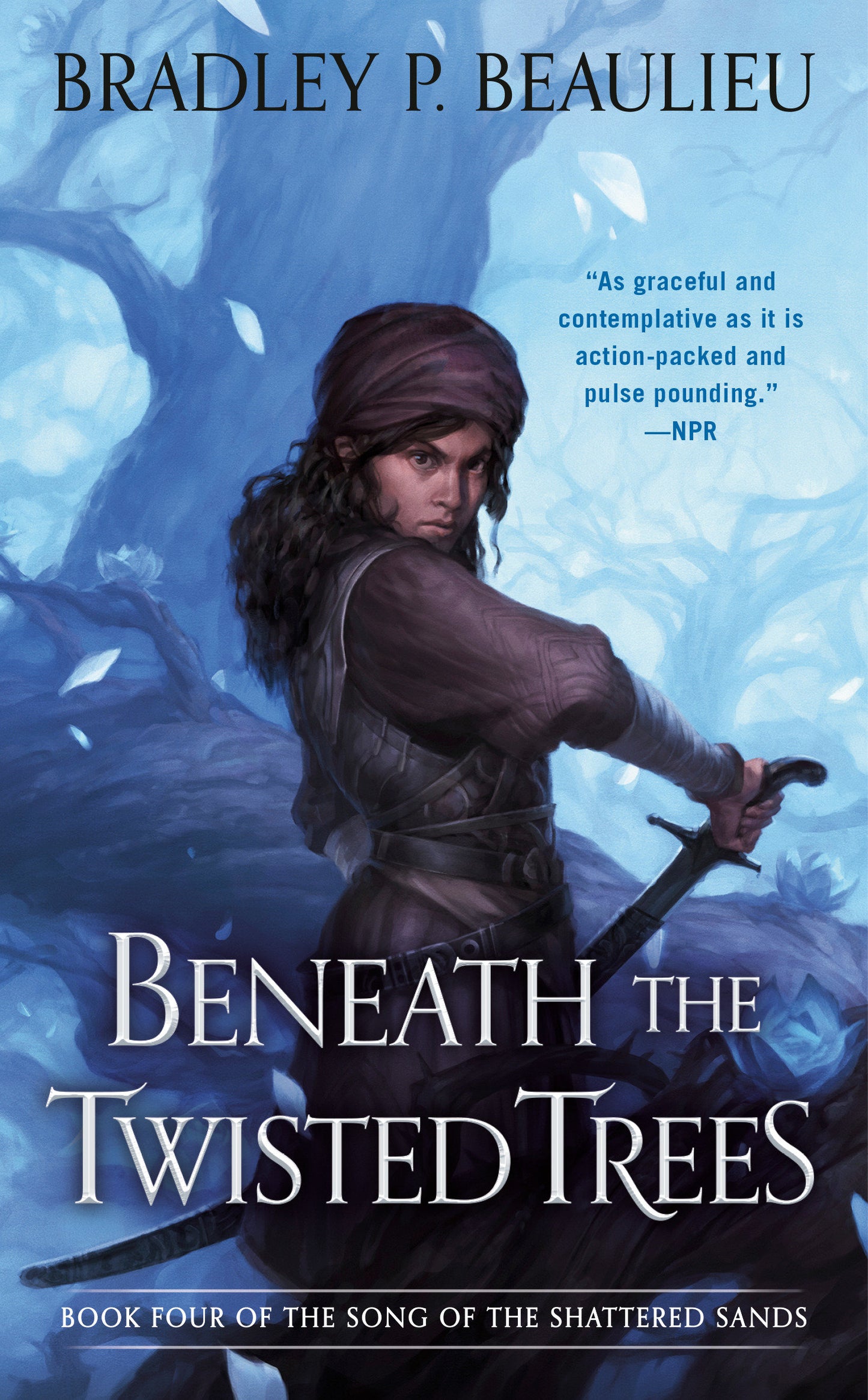 Beneath the Twisted Trees (Song of Shattered Sands) (Book:4)