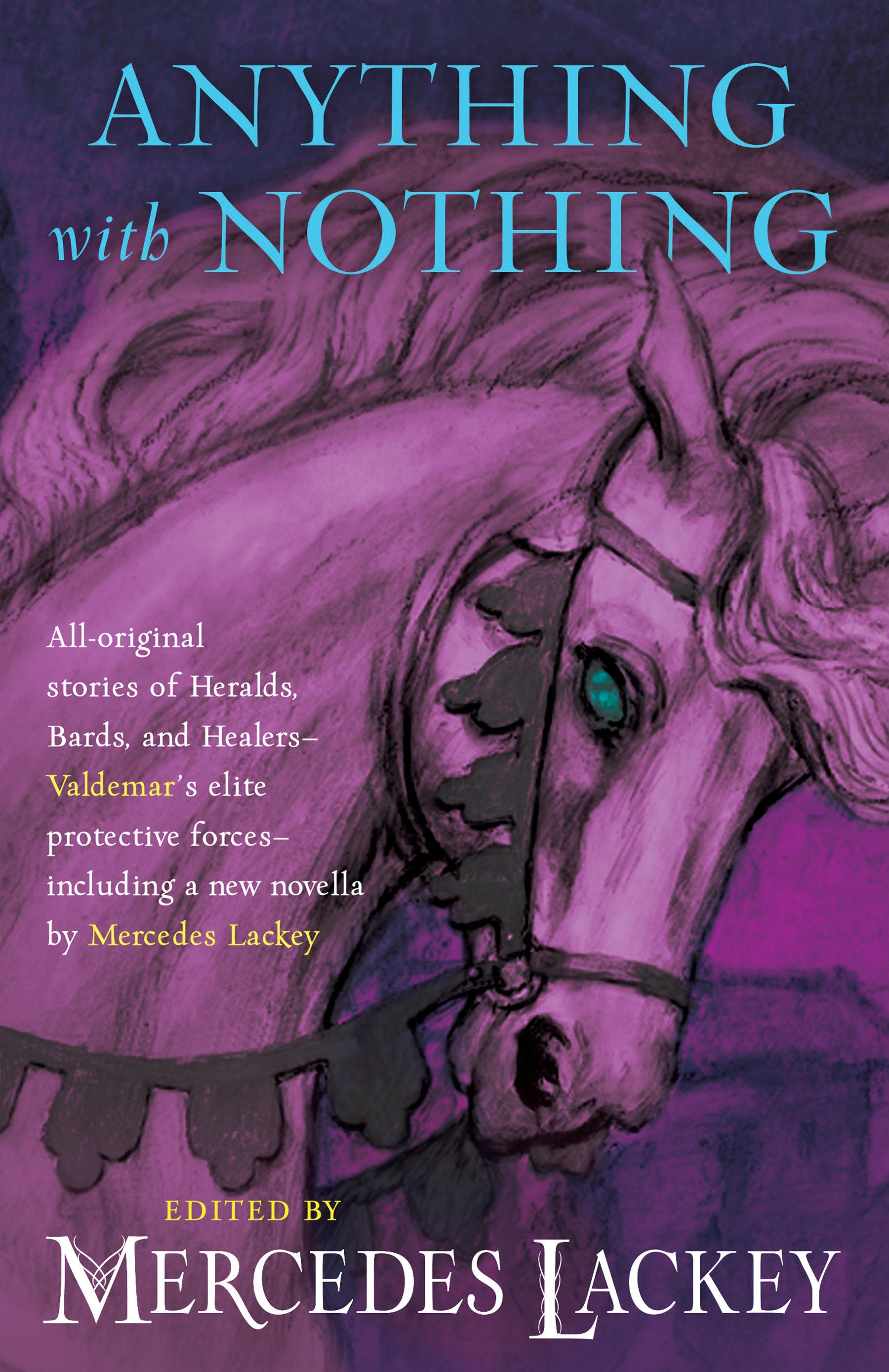 Anything With Nothing (Valdemar Anthologies) (Book:17)