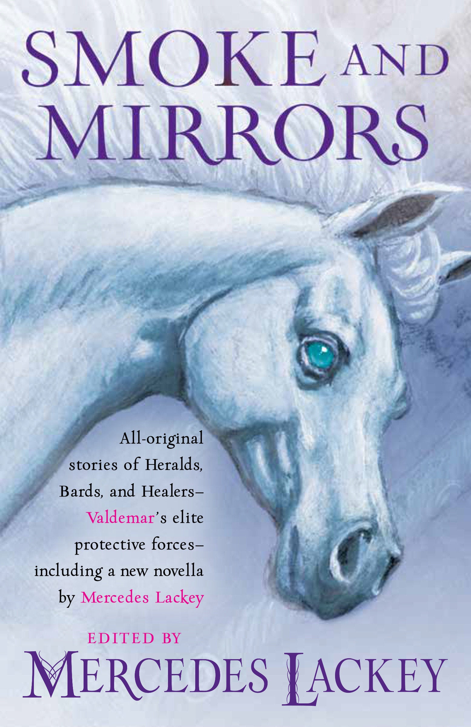Smoke and Mirrors (Valdemar Anthologies) (Book:19)