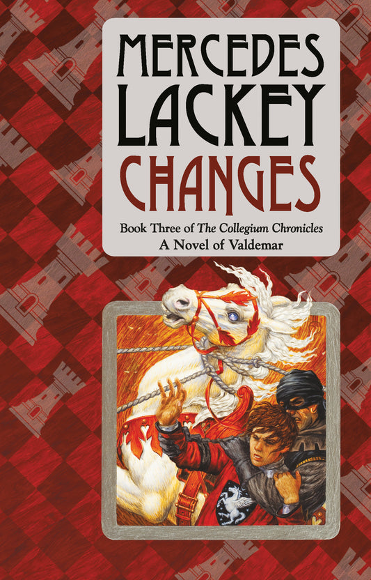 Changes (Valdemar: Collegium Chronicles) (Book:3)