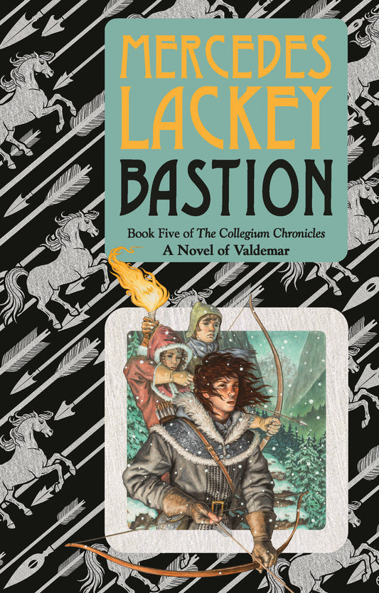 Bastion (Valdemar: Collegium Chronicles) (Book:5)