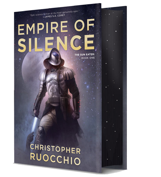 Empire of Silence (Deluxe Hardcover) (Sun Eater) (Book:1)